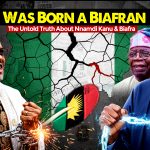 I was born a Biafran